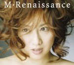 渡辺美里 CD【M・Renaissance〜エム・ルネサンス〜】